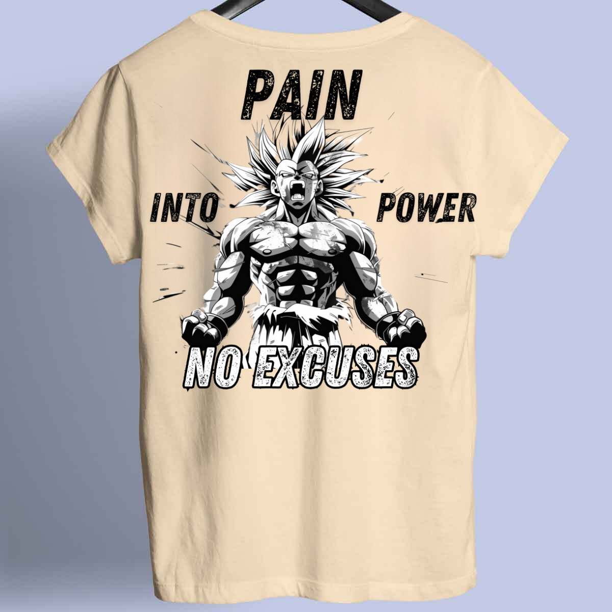 Pain Into Power - Premium Shirt Unisex Backprint