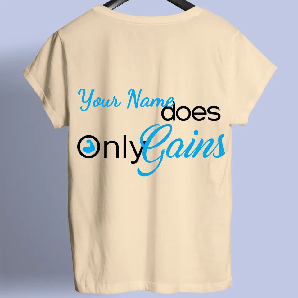 Only Gains - Personalizable shirt