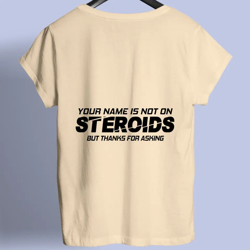 Not on Roids - Personalizable shirt