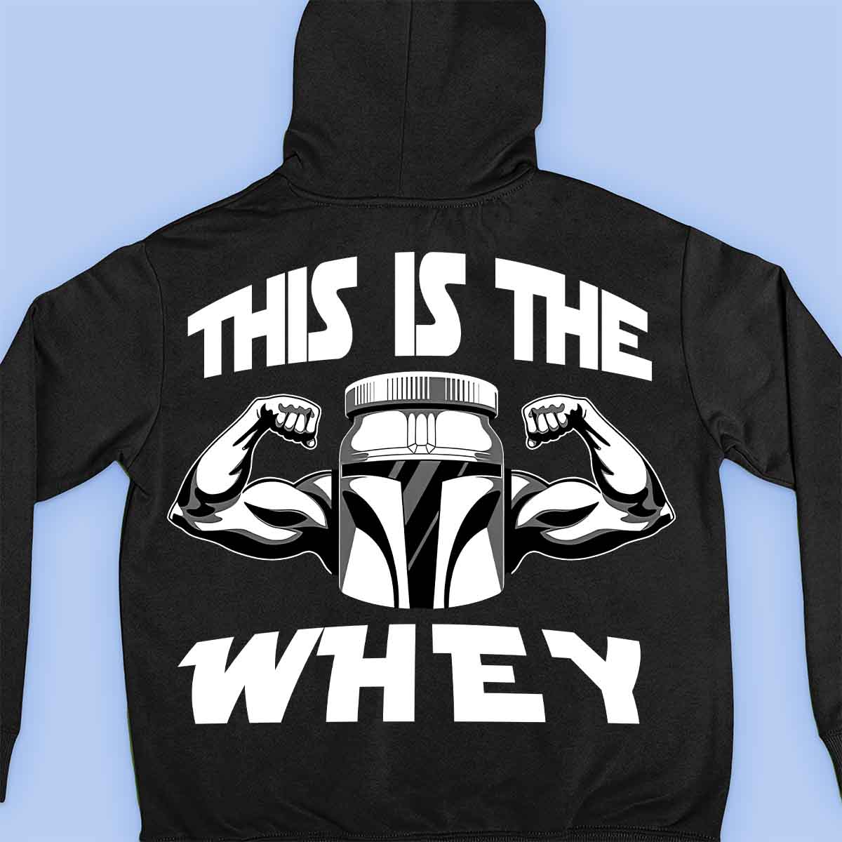 The Whey - Premium Hoodie Unisex Backprint