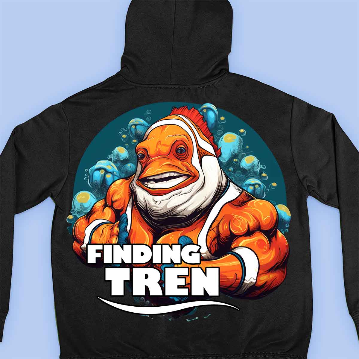 Finding Tren - Premium Hoodie Unisex Backprint