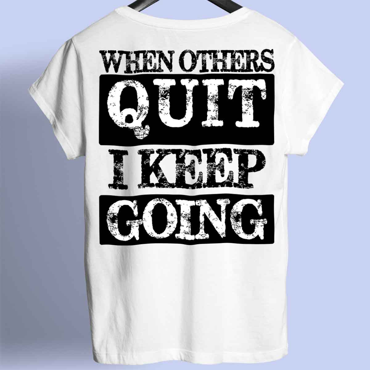 Keep Going - Camisa Premium Unissex Backprint